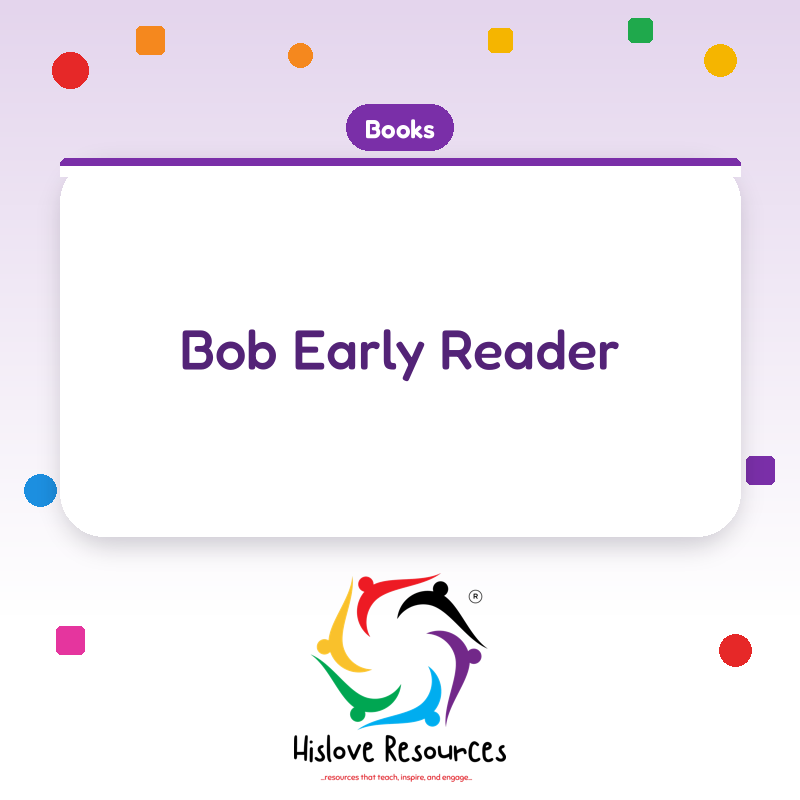 Bob Early Reader