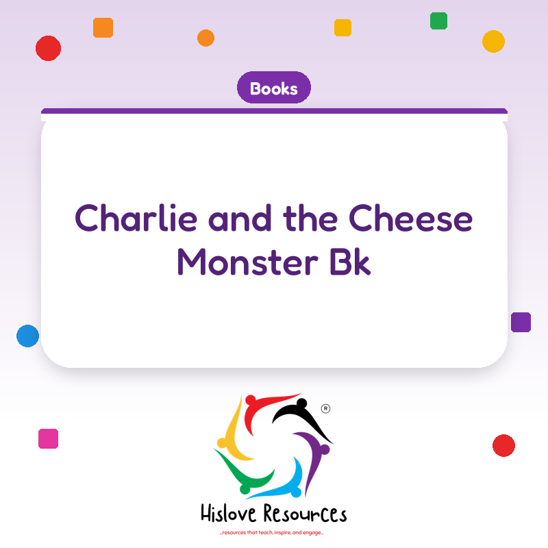 Charlie and the Cheese Monster Bk