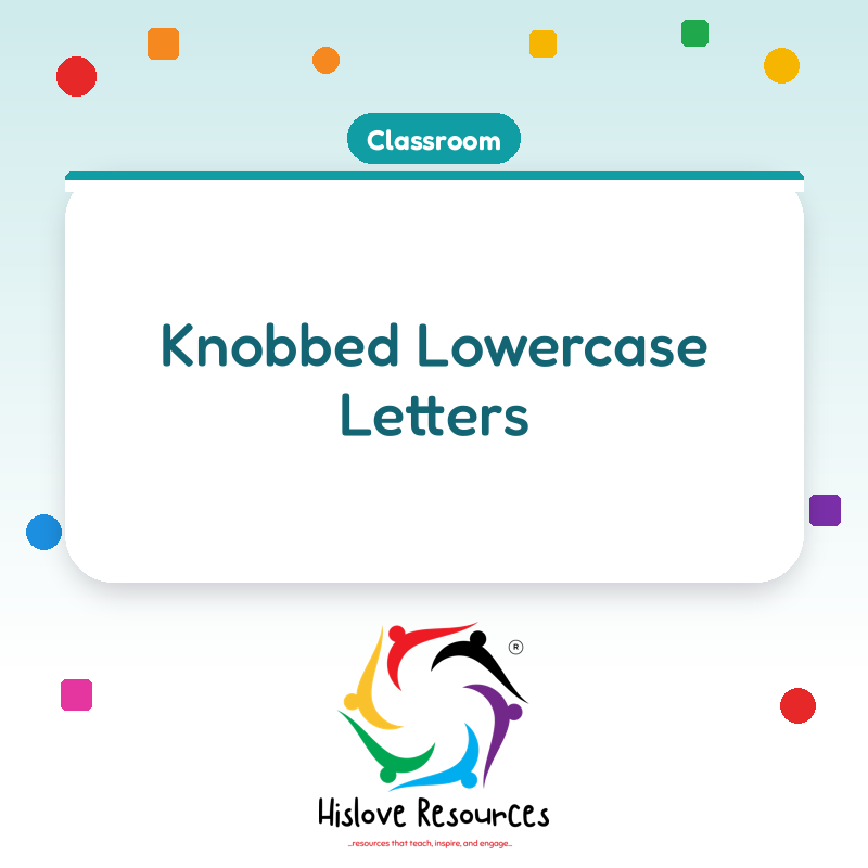 Knobbed Lowercase Letters