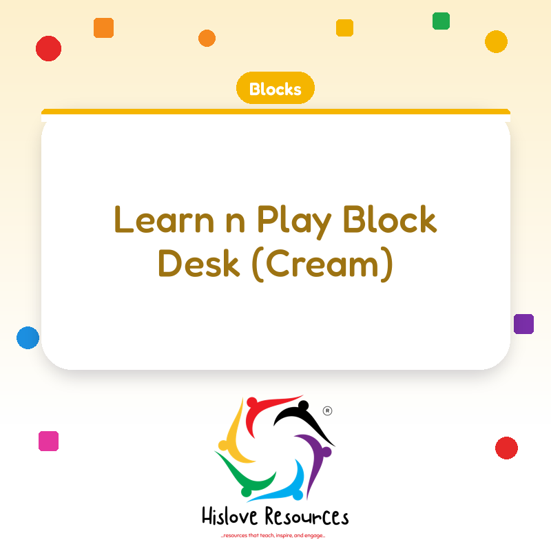 Learn n Play Block Desk (Cream)