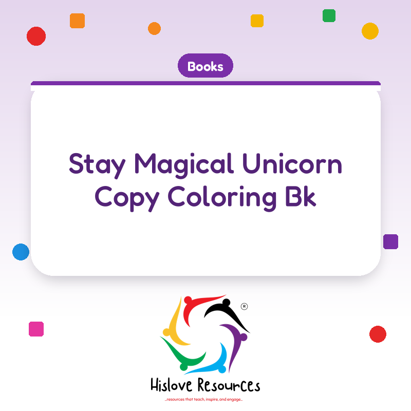 Stay Magical Unicorn Copy Coloring Bk