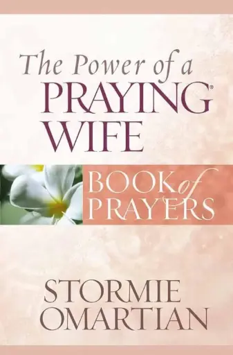 The Power of a Praying Wife