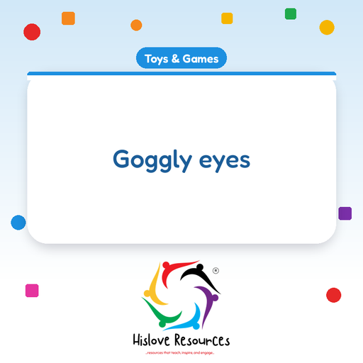 Goggly eyes